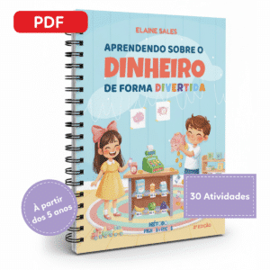 Aprendendo sobre o Dinheiro de forma Divertida
